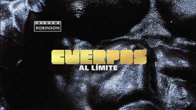 Imagen de Informe Robinson (2): Cuerpos al límite - 2