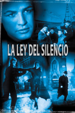 La Ley del Silencio