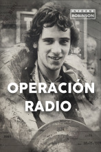 Imagen de Informe Robinson (6): Operación Radio - 1