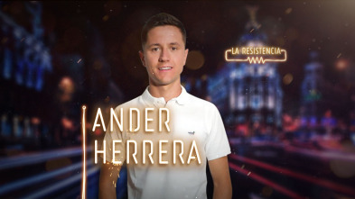 Imagen de La Resistencia (T3): Ander Herrera - 2