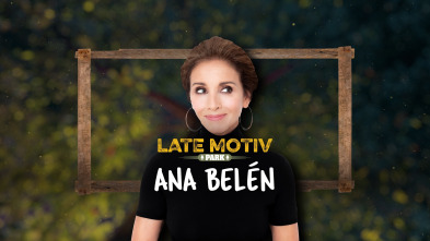 Imagen de Late Motiv (T5): Ana Belen - 2