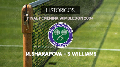Imagen de Wimbledon (2004): Maria Sharapova - Serena Williams. Final Femenina - 2