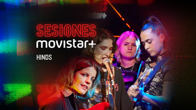 Imagen de Sesiones Movistar+ (T2): Hinds - 2