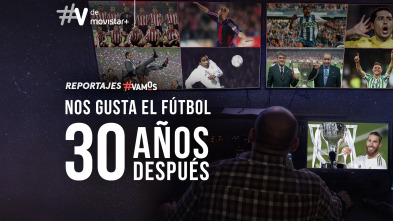 Imagen de Nos gusta el fútbol...30 años después - 2