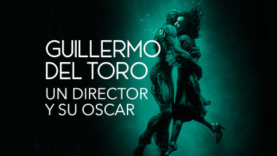 Imagen de Guillermo del Toro: Un director y su Oscar - 2