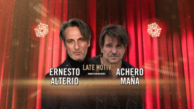 Imagen de Late Motiv (T6): Achero Mañas y Ernesto Alterio - 2