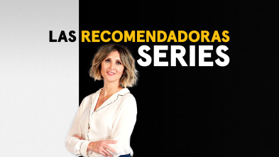 Las Recomendadoras: Series (T2)