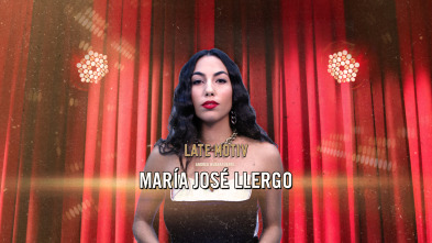 Imagen de Late Motiv (T6): María José Llergo - 2