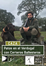 Patos en el Verdugal con Certeros Ballesteros