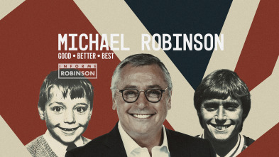 Imagen de Informe Robinson (13): Michael Robinson. Good, Better, Best - 2
