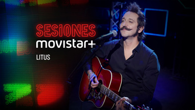 Imagen de Sesiones Movistar+ (T3): Litus - 2