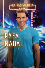 La Resistencia (T4): Rafa Nadal