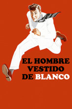 El hombre vestido de blanco