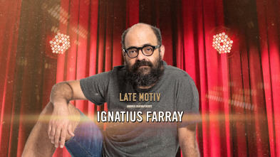 Imagen de Late Motiv (T6): Ignatius Farray - 2
