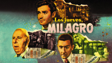 Los jueves, milagro