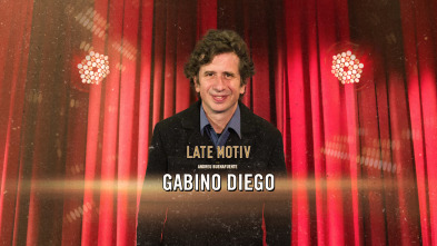 Late Motiv (T6): Gabino Diego