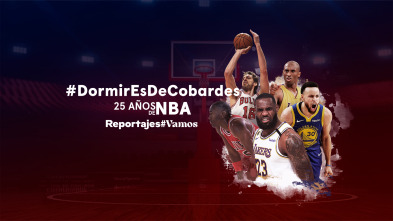 #DormirEsDeCobardes, 25 años de NBA