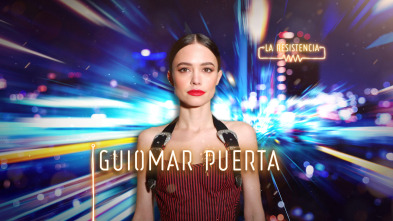 Imagen de La Resistencia (T4): Guiomar Puerta - 2