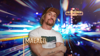 Imagen de La Resistencia (T4): Macaco - 2