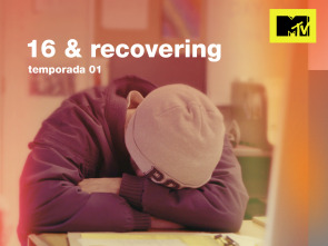 Imagen de 16 & recovering: Ep.1 - 2