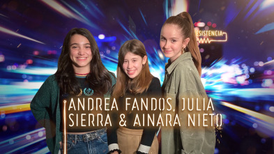 Imagen de La Resistencia (T4): Julia Sierra, Andrea Fandos y Ainara Nieto - 2
