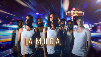 Imagen de La Resistencia (T4): La M.O.D.A - 2