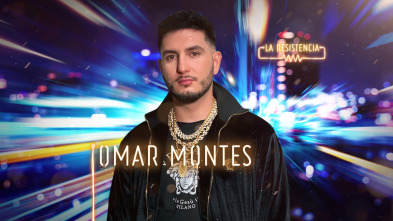 La Resistencia (T4): Omar Montes