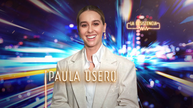 La Resistencia (T4): Paula Usero