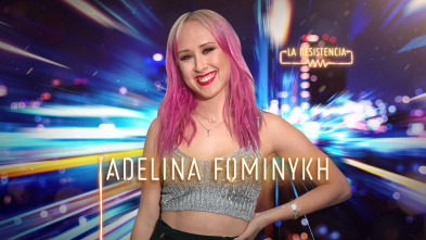 Imagen de La Resistencia (T4): Adelina Fominykh - 2