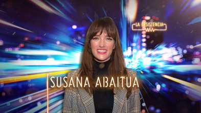 La Resistencia (T4): Susana Abaitua