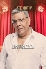 Late Motiv (T6): Juan Salazar