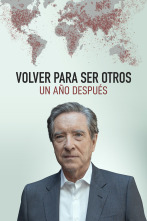 Imagen de Volver para ser otros. Un año después  - 1