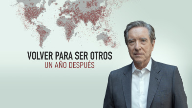 Imagen de Volver para ser otros. Un año después  - 2