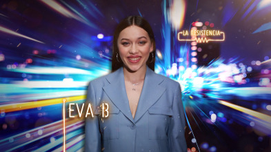 Imagen de La Resistencia (T4): Eva B - 2