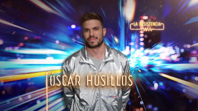 Imagen de La Resistencia (T4): Óscar Husillos - 2