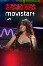 Sesiones Movistar+ (T3): Dani