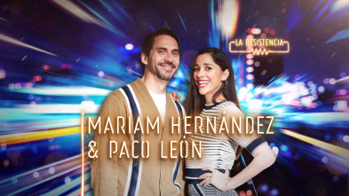 Imagen de La Resistencia (T4): Mariam Hernández y Paco León - 2