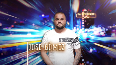 Imagen de La Resistencia (T4): José Gómez - 2