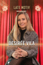 Imagen de Late Motiv (T6): Desirée Vila - 1