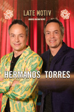 Imagen de Late Motiv (T6): Hermanos Torres - 1