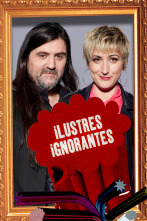 Ilustres Ignorantes (T14): Las anécdotas