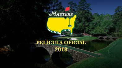 Película Oficial Masters de Augusta 2018 (2018)