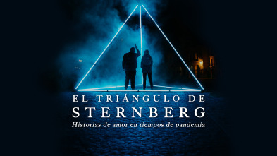 El triángulo de Sternberg. Historias de amor en tiempos de pandemia