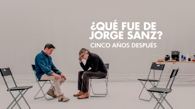 ¿Qué fue de Jorge Sanz? (T2)