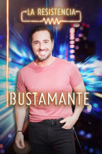 La Resistencia (T4): Bustamante