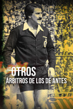 Imagen de Los Otros (5): Árbitros de los de antes - 1