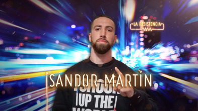 Imagen de La Resistencia (T4): Sandor Martín - 2