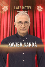 Imagen de Late Motiv (T6): Xavier Sardà - 1