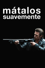 Imagen de Mátalos suavemente - 1