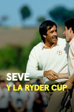 Clásicos del Golf (2018): Seve y la Ryder Cup